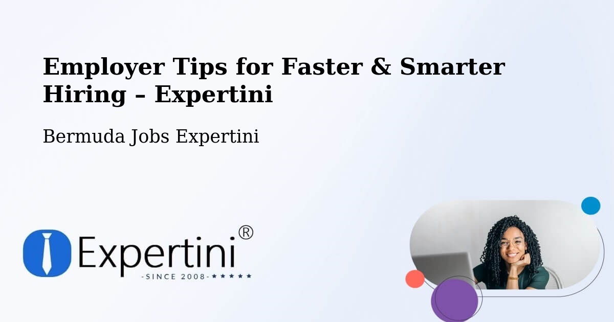 Employer Tips for Hiring & Recruitment – Hamilton - Hamilton, Bermuda Jobs Expertini