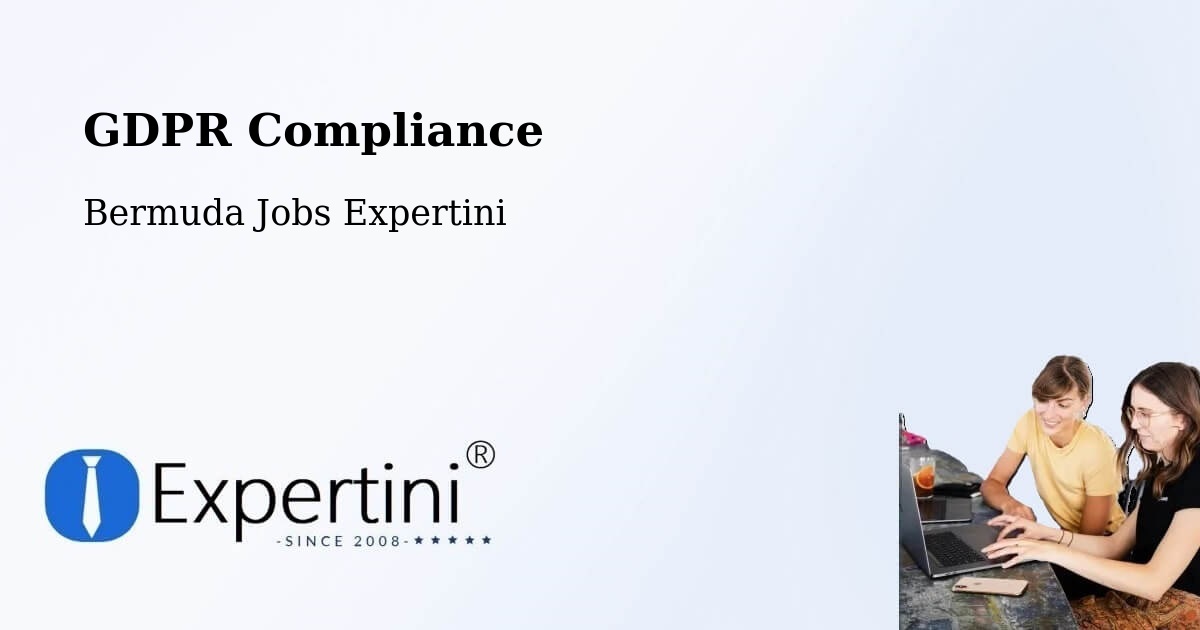 EU GDPR Compliance Statement – Hamilton - Bermuda Jobs Expertini