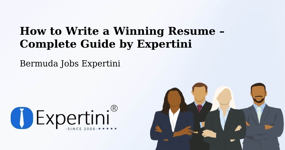 Resume Writing Guide for Job Seekers – Hamilton - Hamilton, Bermuda Jobs Expertini