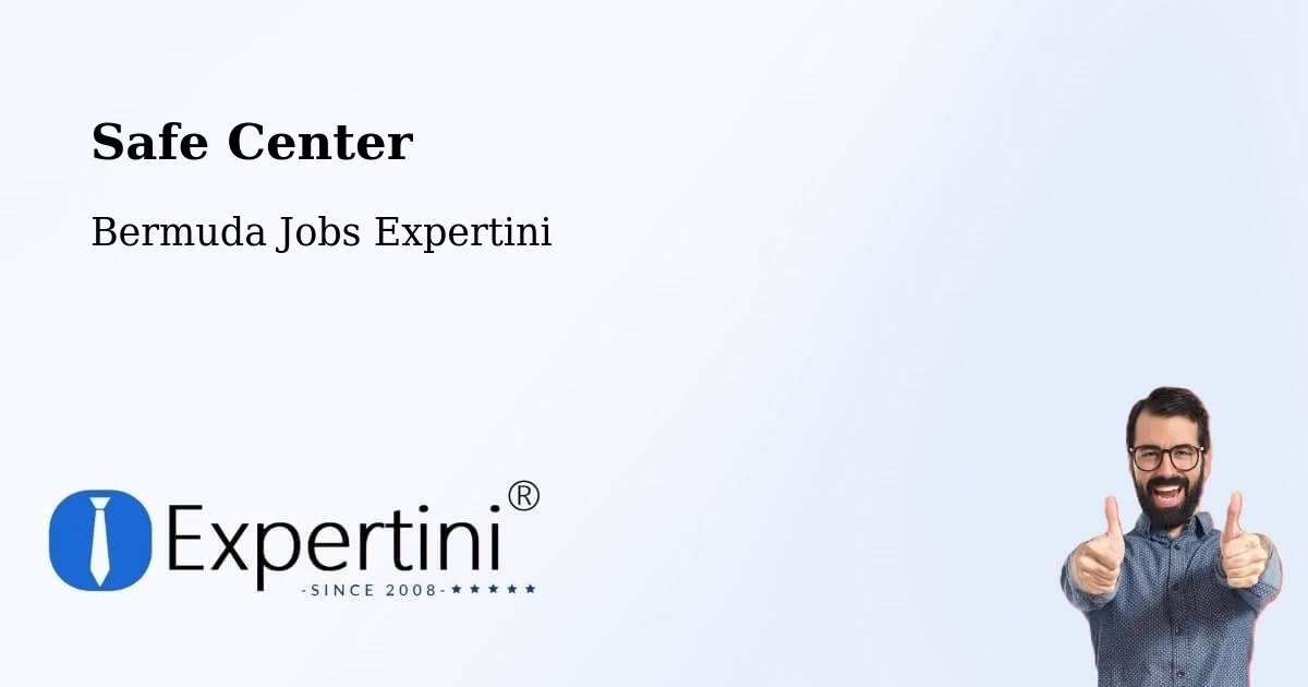 Safety Center – Hamilton - Bermuda Jobs Expertini