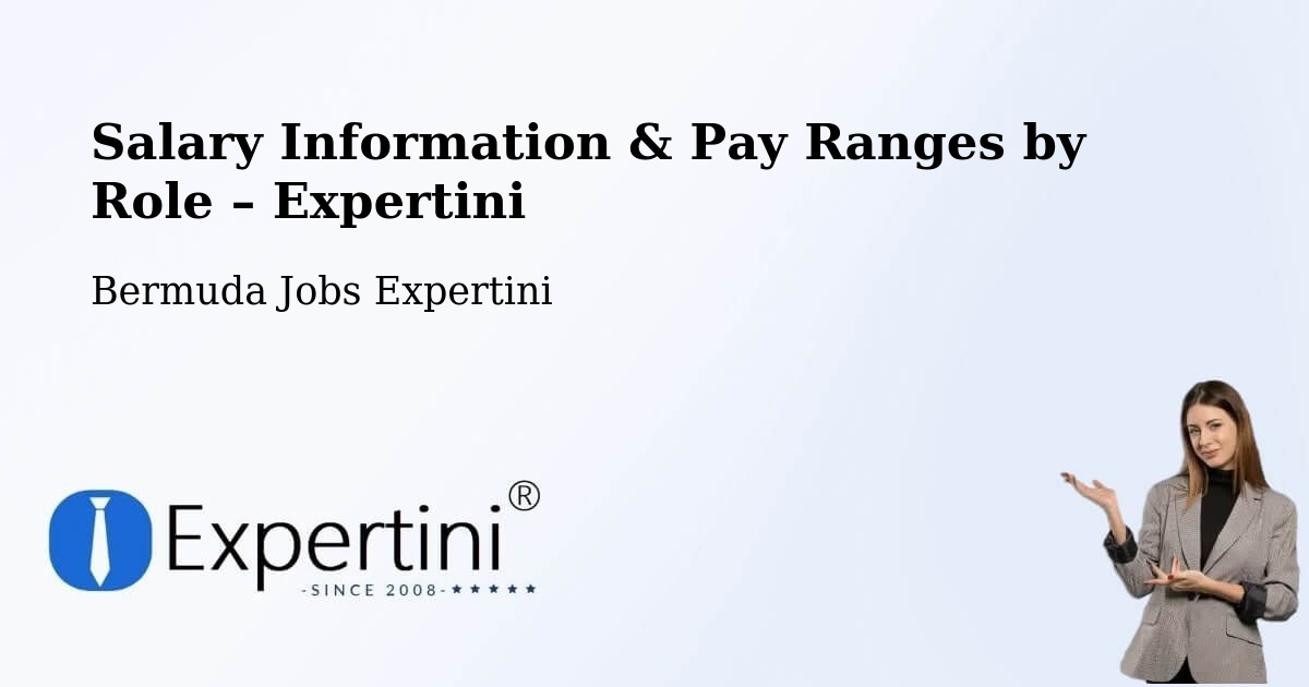 Salary Information & Pay Ranges – Hamilton - Hamilton, Bermuda Jobs Expertini